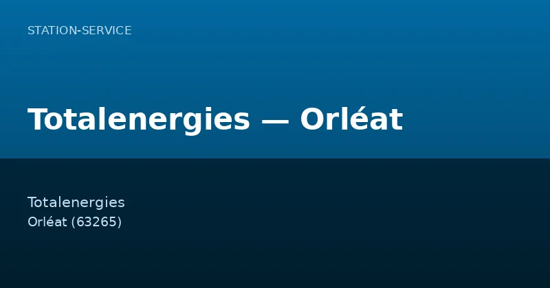 Totalenergies — Orléat