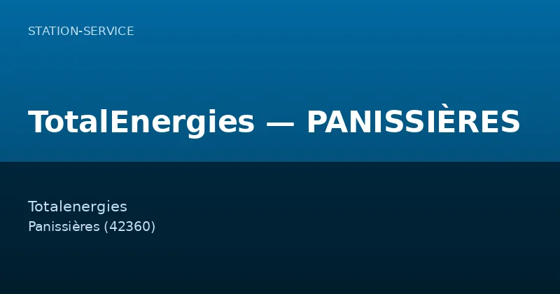 TotalEnergies — PANISSIÈRES