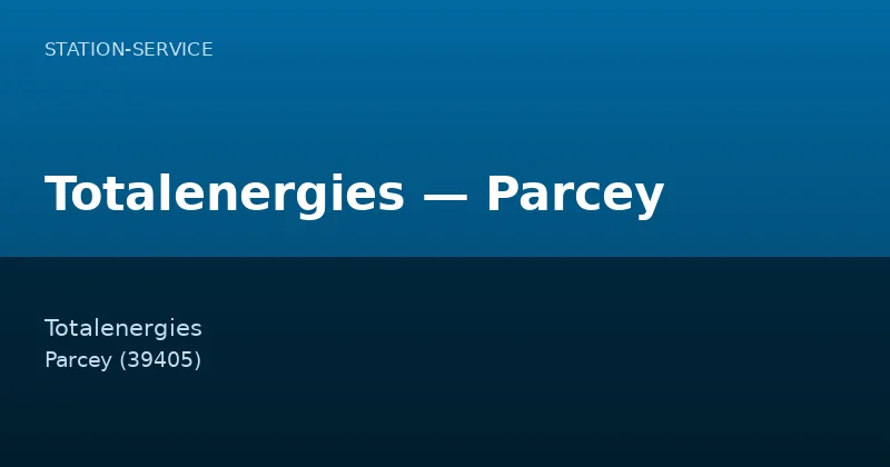 Totalenergies — Parcey