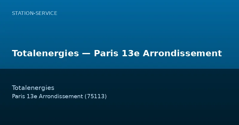 Totalenergies — Paris 13e Arrondissement
