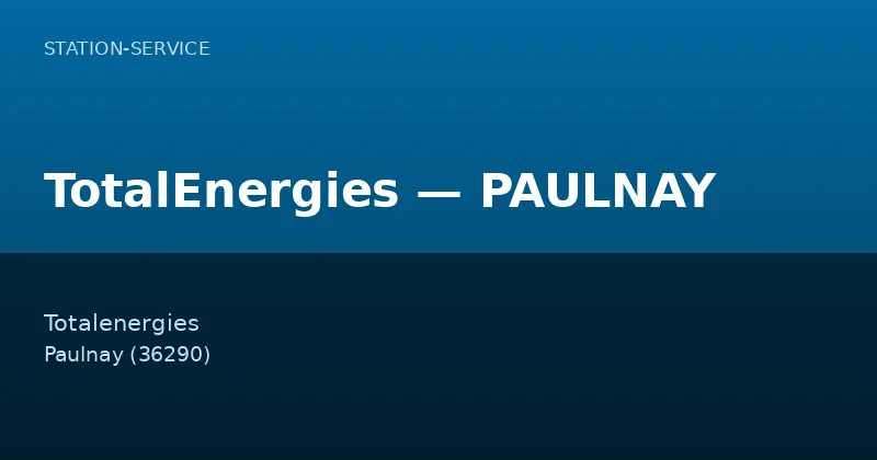 TotalEnergies — PAULNAY