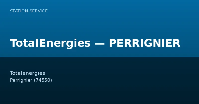 TotalEnergies — PERRIGNIER