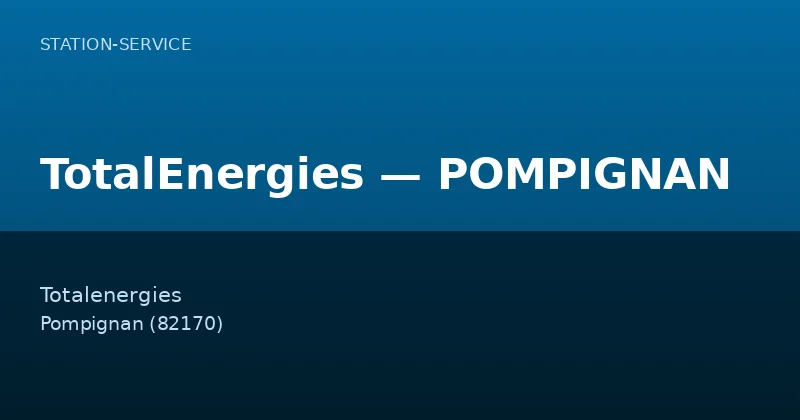 TotalEnergies — POMPIGNAN