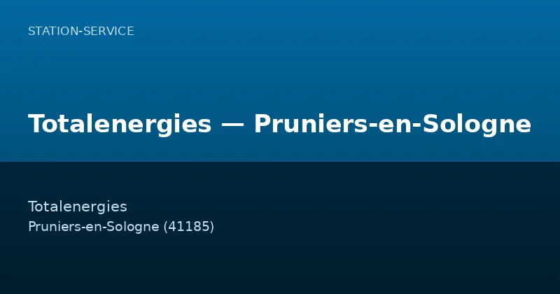 Totalenergies — Pruniers-en-Sologne
