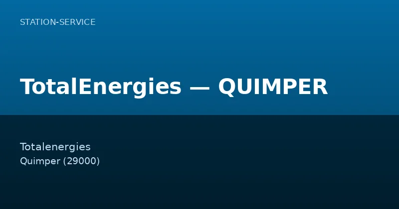 TotalEnergies — QUIMPER