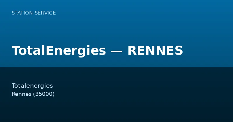 TotalEnergies — RENNES