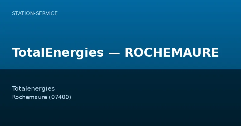 TotalEnergies — ROCHEMAURE