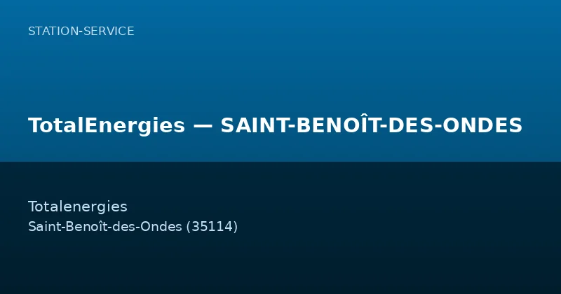 TotalEnergies — SAINT-BENOÎT-DES-ONDES