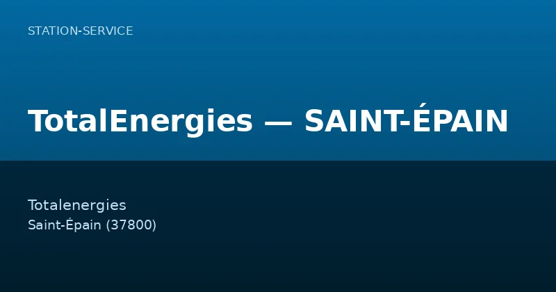 TotalEnergies — SAINT-ÉPAIN