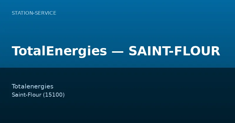 TotalEnergies — SAINT-FLOUR