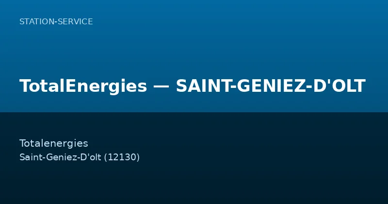 TotalEnergies — SAINT-GENIEZ-D'OLT