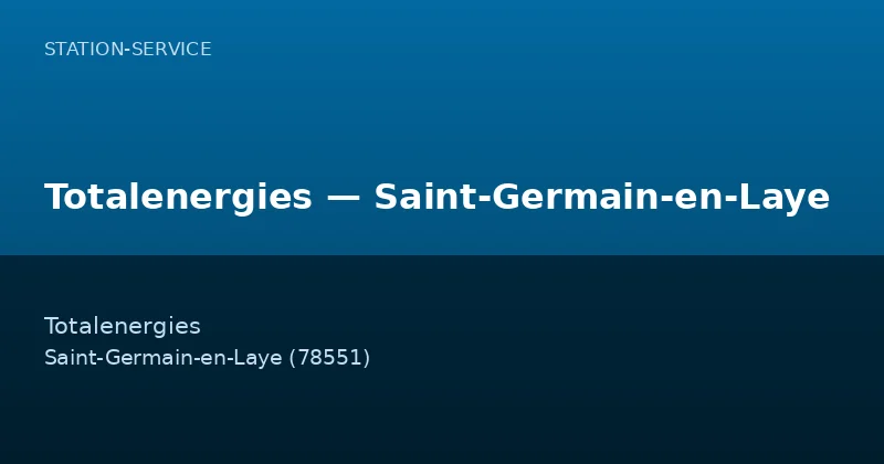 Totalenergies — Saint-Germain-en-Laye