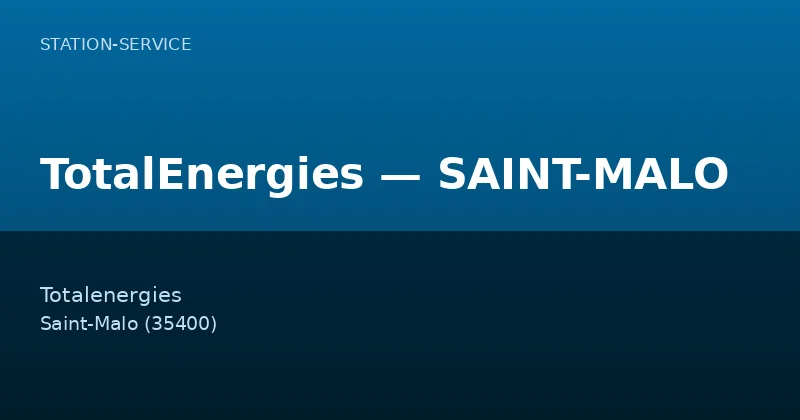 TotalEnergies — SAINT-MALO