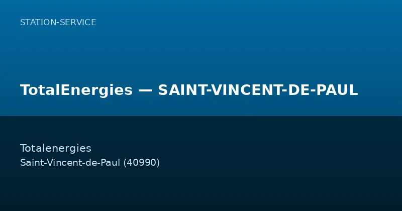 TotalEnergies — SAINT-VINCENT-DE-PAUL