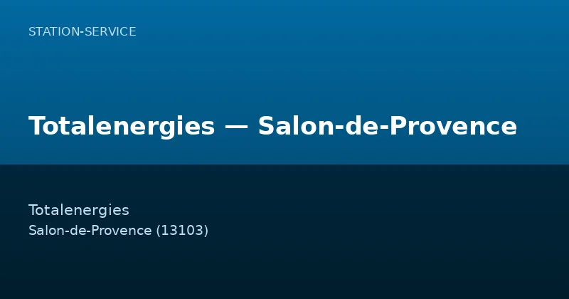 Totalenergies — Salon-de-Provence