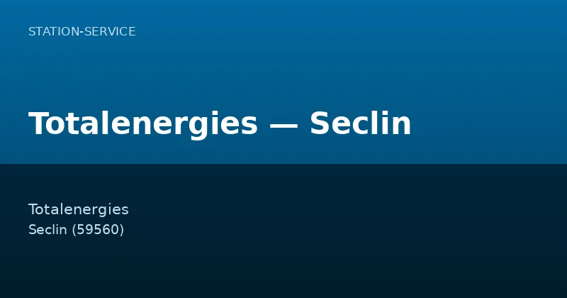 Totalenergies — Seclin