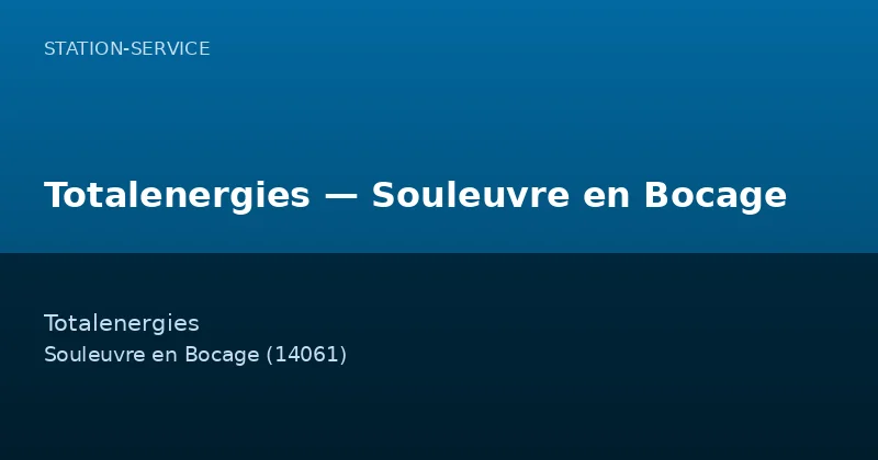 Totalenergies — Souleuvre en Bocage