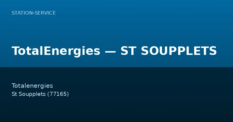 TotalEnergies — ST SOUPPLETS