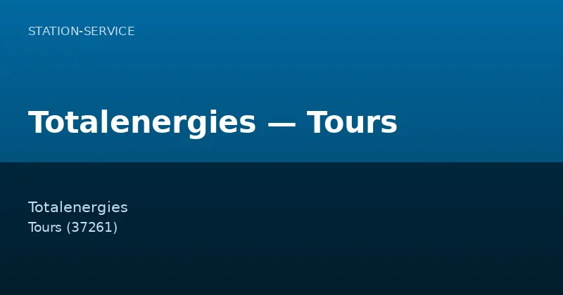 Totalenergies — Tours