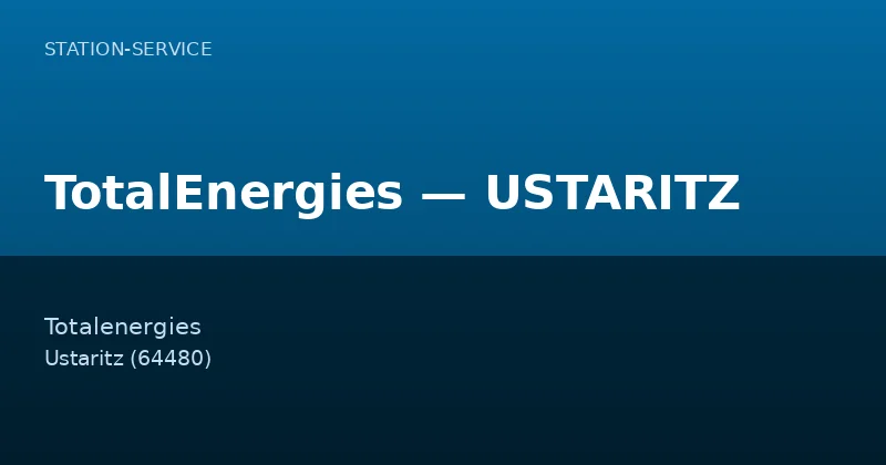 TotalEnergies — USTARITZ