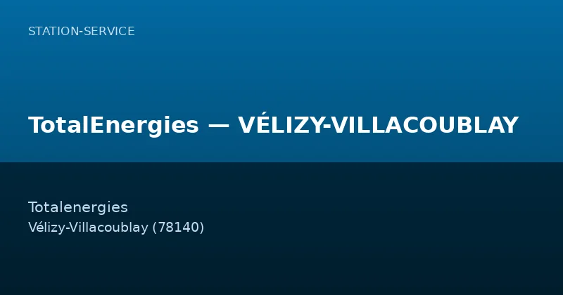 TotalEnergies — VÉLIZY-VILLACOUBLAY