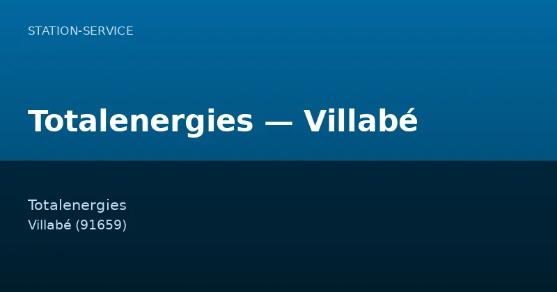 Totalenergies — Villabé