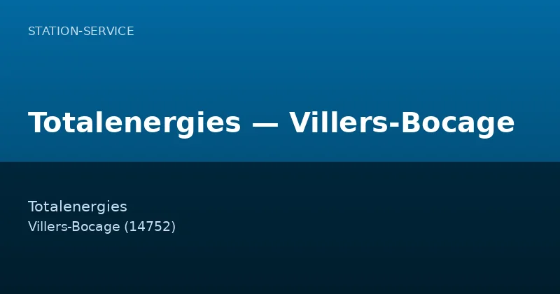 Totalenergies — Villers-Bocage