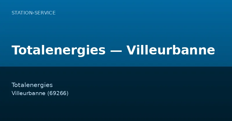 Totalenergies — Villeurbanne