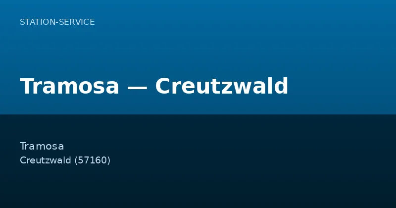 Tramosa — Creutzwald