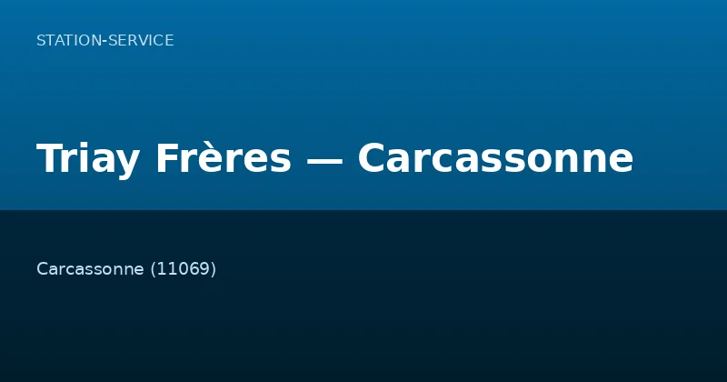 Triay Frères — Carcassonne