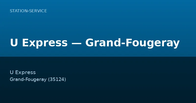 U Express — Grand-Fougeray