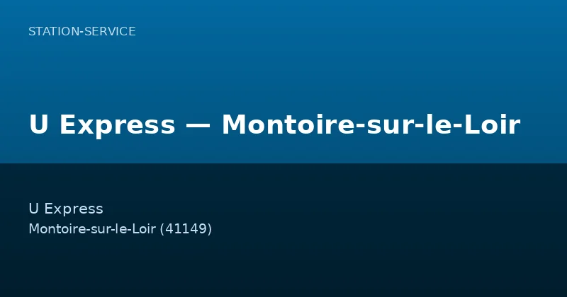 U Express — Montoire-sur-le-Loir