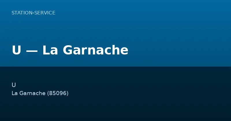 U — La Garnache