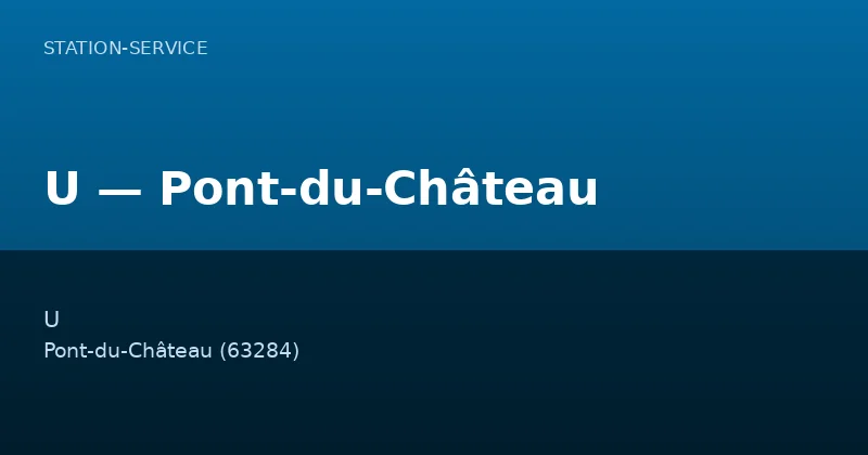 U — Pont-du-Château