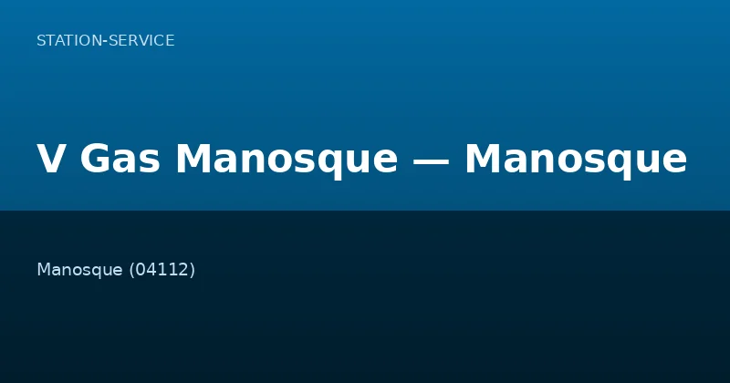 V Gas Manosque — Manosque