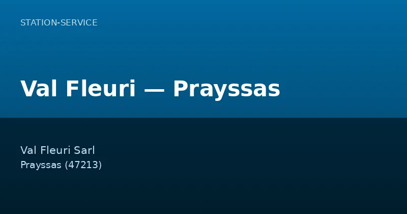 Val Fleuri — Prayssas