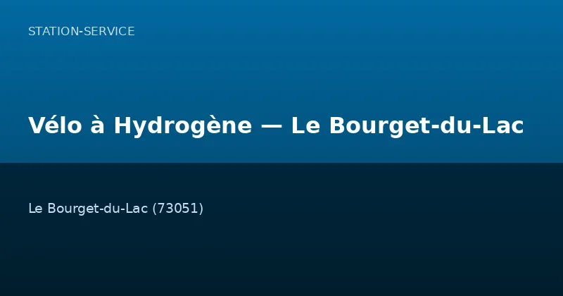 Vélo à Hydrogène — Le Bourget-du-Lac