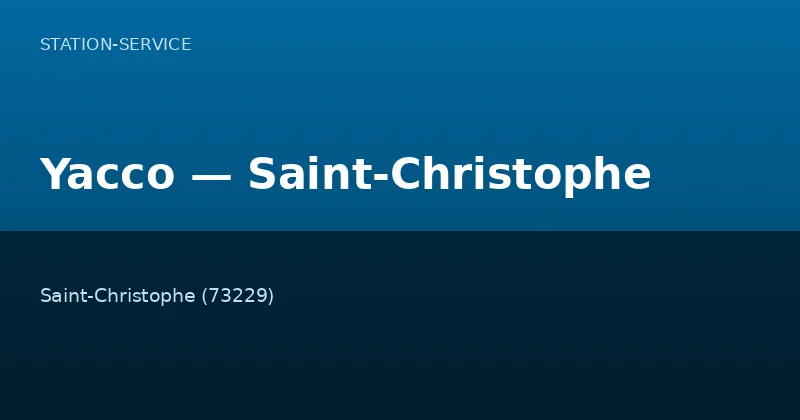 Yacco — Saint-Christophe